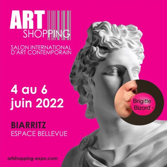 Art Shopping – Salon International d’art contemporain – Biarritz – 4 au 6 Juin 2022